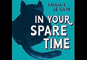 El blog de Ursula Le Guin cobra vida en un pódcast