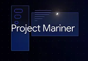 Google закрывает Project Mariner