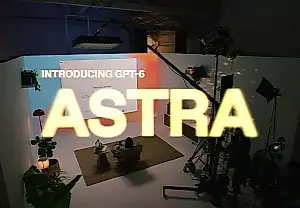 GPT-6 Astra: разумнее, опаснее и почти неуловимее