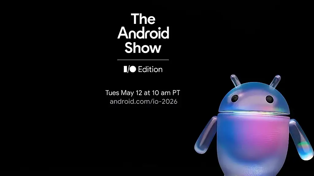 Google anuncia una retransmisión en directo de The Android Show: I/O Edition para el 12 de mayo