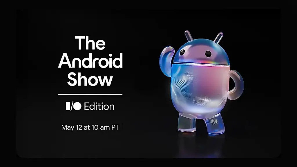 Как смотреть The Android Show: спецвыпуск Google I/O (12 мая)