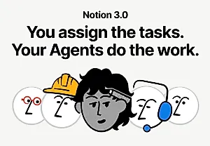 Notion запускает AI-агентов, обещая автоматизацию работы